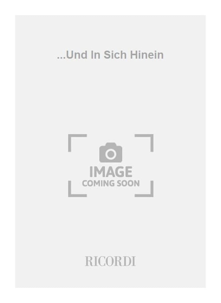 ...Und In Sich Hinein